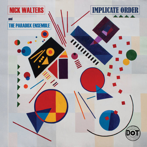 Implicate Order Record Nick Walters DOT 2020