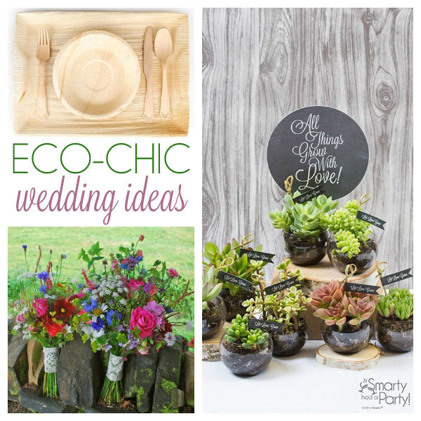 5 Eco-Chic Wedding Ideas | Smarty Had A Party