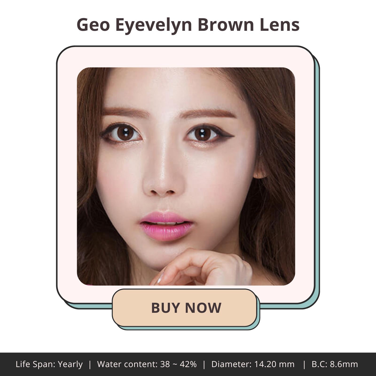 Geo Eyevelyn Brown Lens