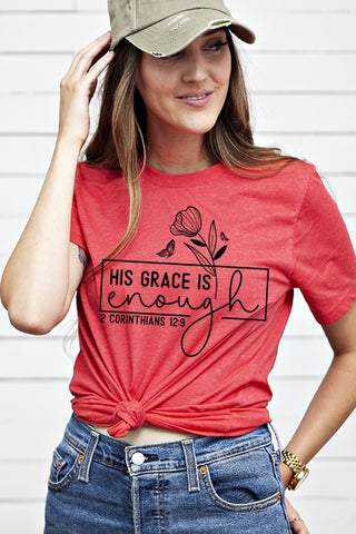 His Grace Is Enough TShirt