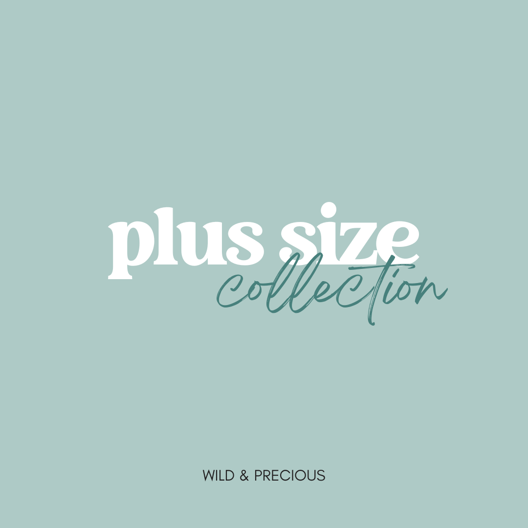 Plus Size – Wild & Precious