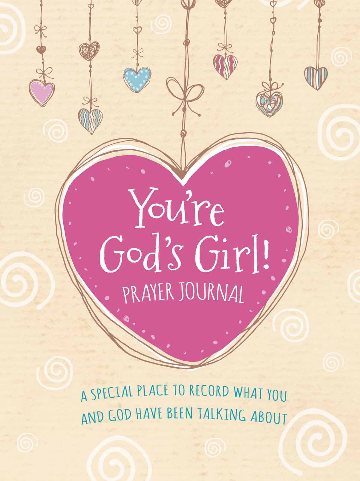 Harvest House Publishers You're God's Girl! Prayer Journal