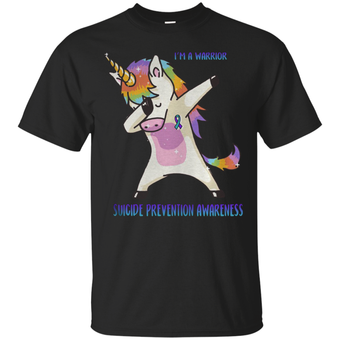 Unicorn Dabbing Iï¿½?ï¿½m A Warrior Suicide Prevention Awareness Shirt