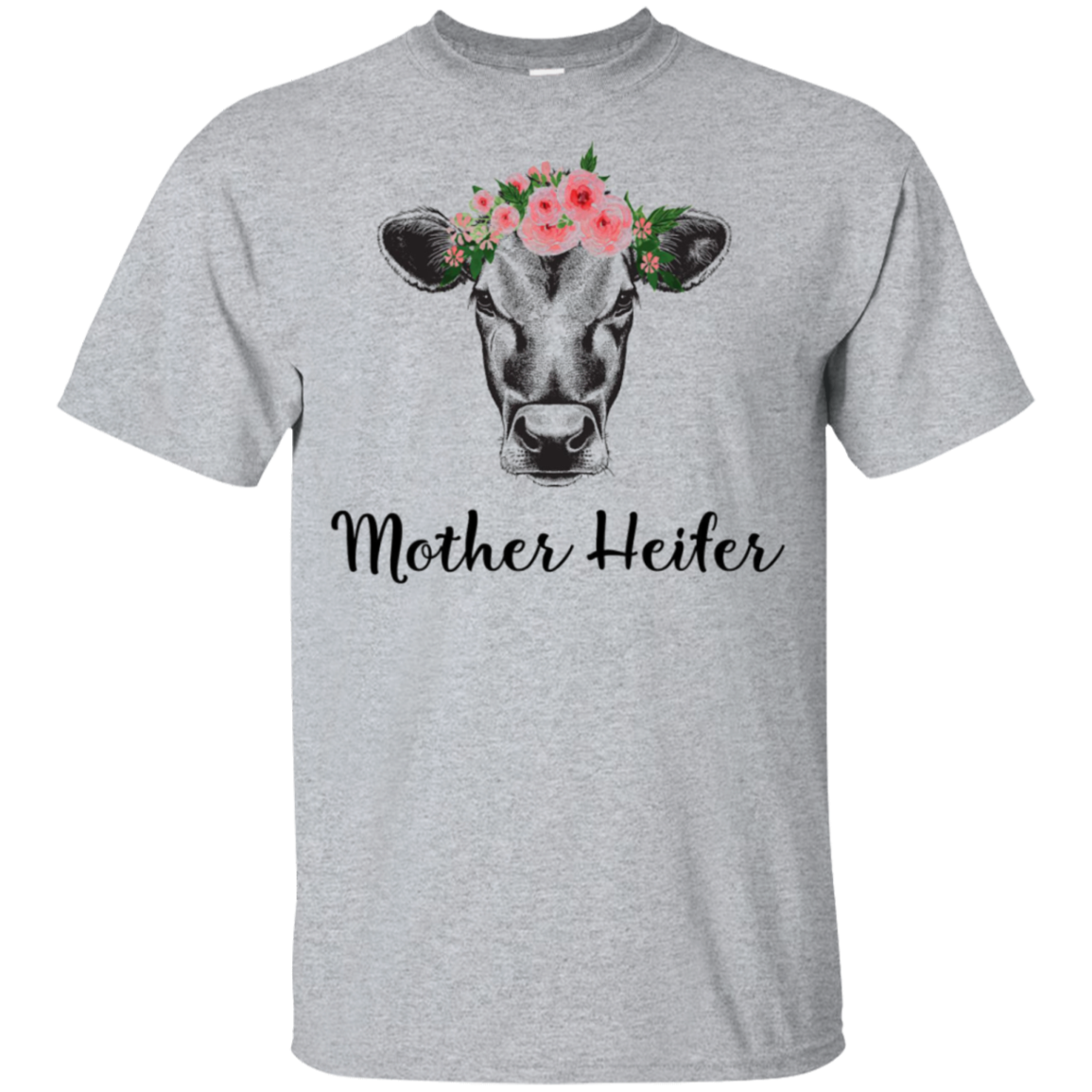 Mother Heifer Cow Flower Lovers Shirt Funny T-shirt For - Shirt