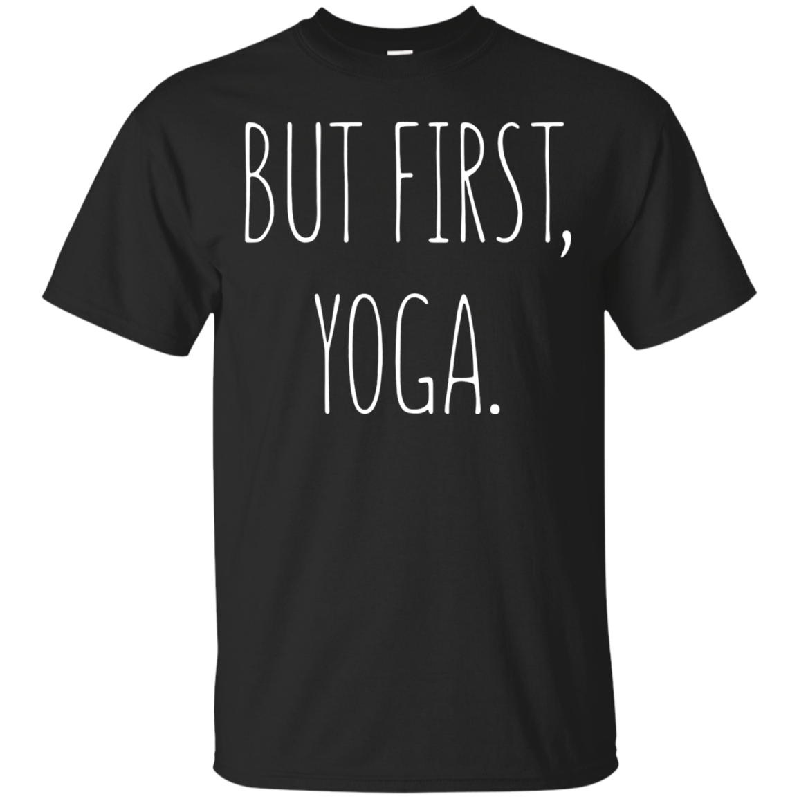 But First Yoga T-shirt Cute Yoga Clothes For 