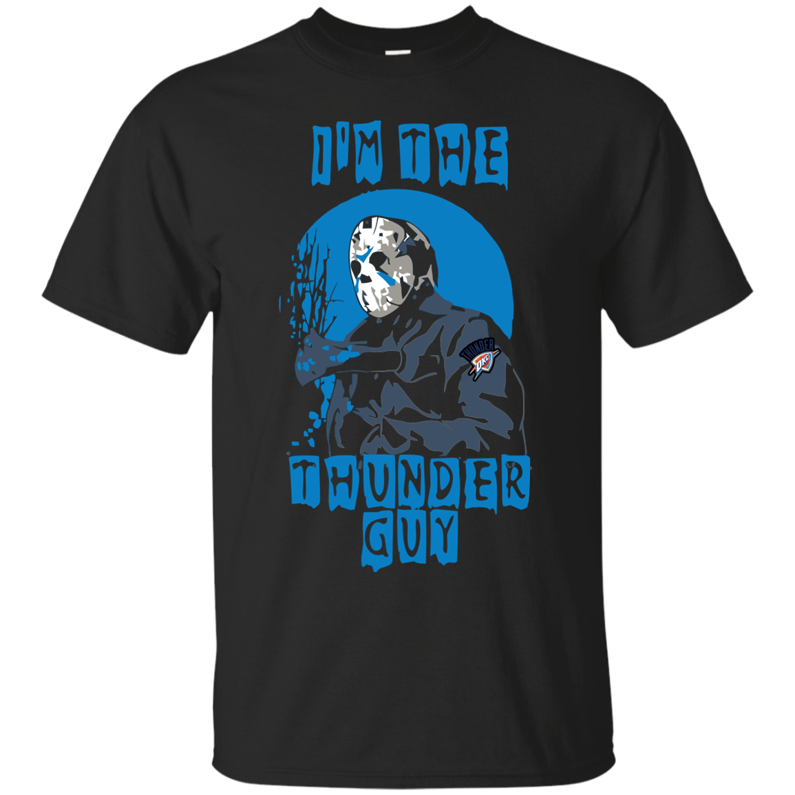 Shirt For Jason Voorhees & Oklahoma-city-thunder Guy Fans T-shirt