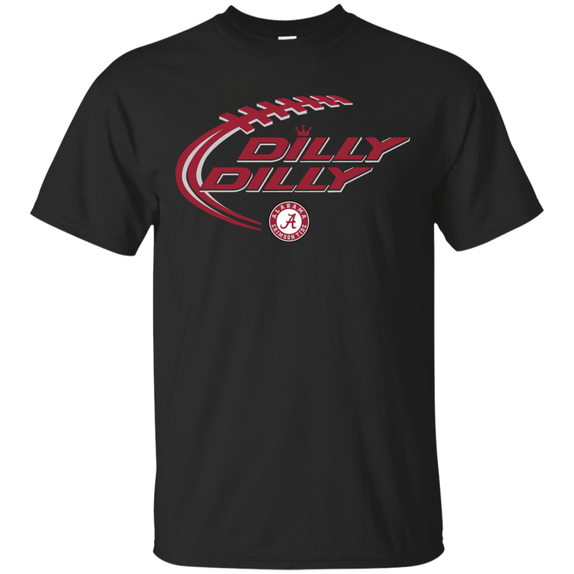 Dilly Dilly! Alabama Crimson T-shirts S S