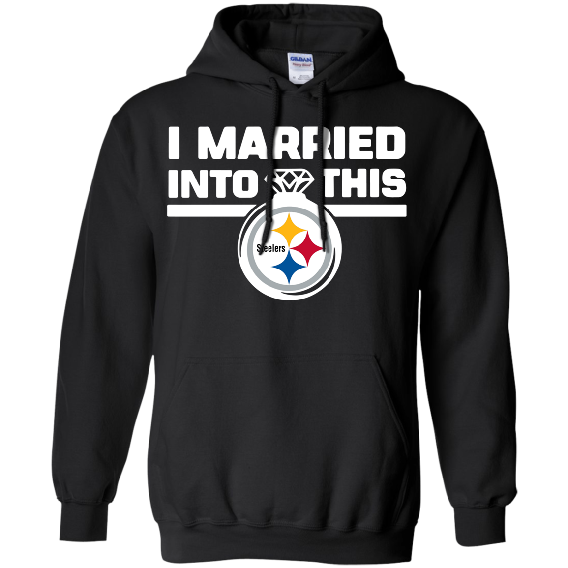 Pittsburgh Steelers I Married Into This G185 Pullover 8 Oz. Shirts