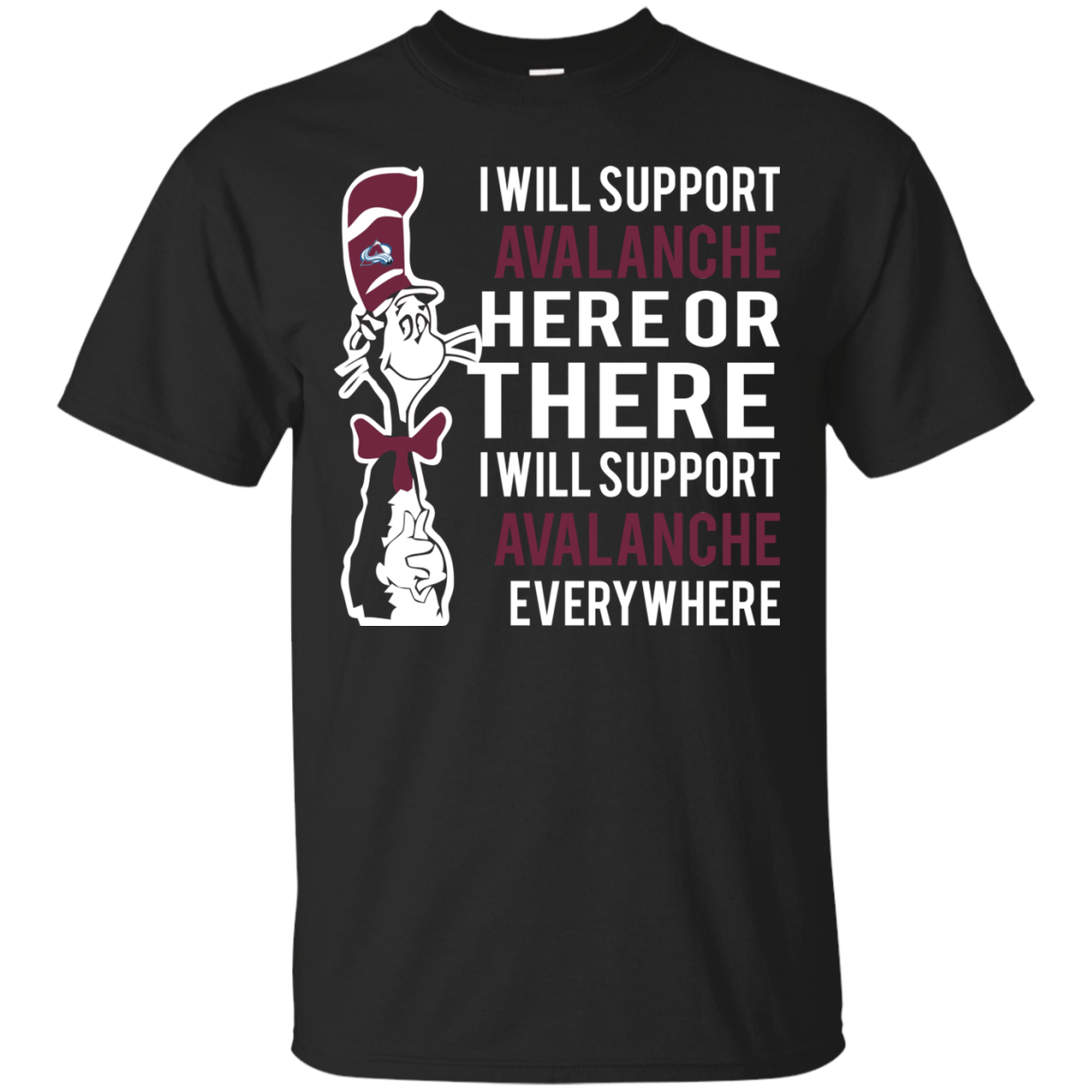 Shirt For Dr Seuss Cat And Colorado Avalanche Fans T-shirt