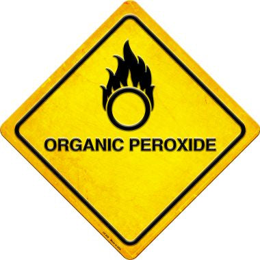Organic Peroxide Novelty Metal Crossing Sign CX-539