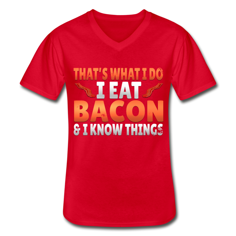 Funny I Eat Bacon And Know Things Bacon Lover Men's V-Neck T-Shirt - red
