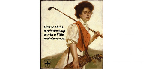 Care and Maintenance of Vintage Golf Clubs