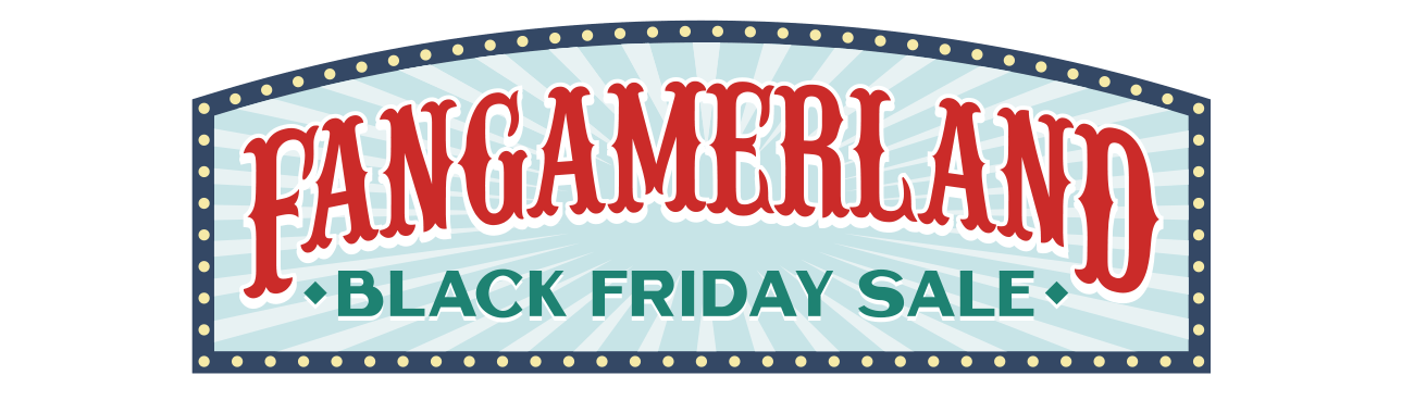 Fangamerland Black Friday sale!