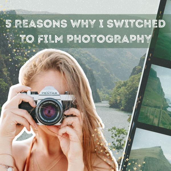 5 Reasons Why I Switched to Film Photography - Film Camera Store