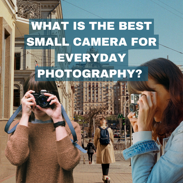 What Is The Best Small Camera For Everyday Photography?