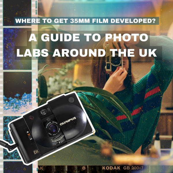 Where to get your film developed around the UK - Film Camera Store