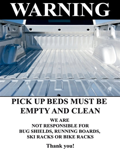 Pick-Up Beds Must Be Empty And Clean- 22"w x 28"h Insert
