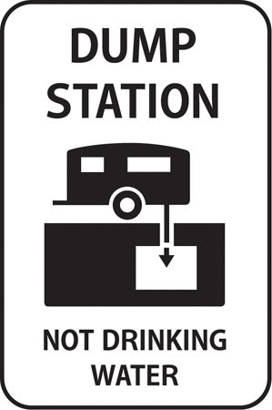 Aluminum Sign- "Dump Station Not Drinking Water"