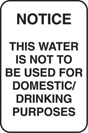 Aluminum Sign- "NOTICE Non Drinking Water"