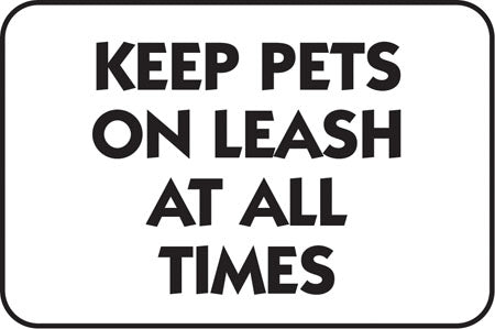 Aluminum Sign- "Keep Pets On Leash"