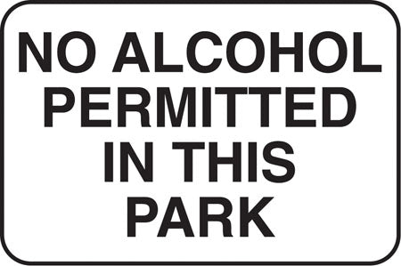 Aluminum Sign- "No Alcohol Permitted"