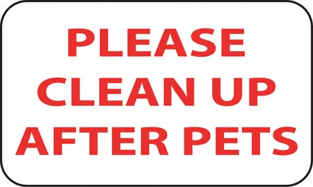 Aluminum Sign- "Please Clean Up After Pets"