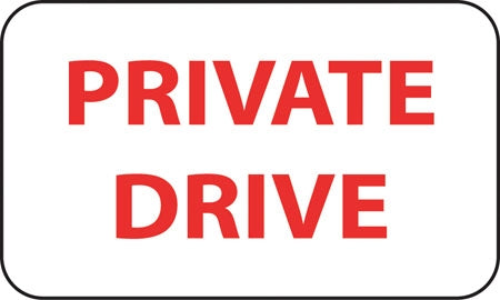 Aluminum Sign- "Private Drive"