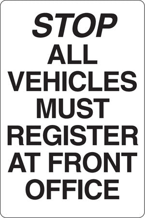 Aluminum Sign- "All Vehicles Must Register"