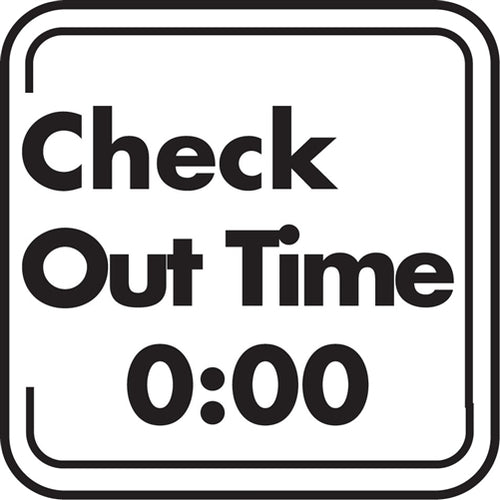 Aluminum Sign- "Check Out Time"