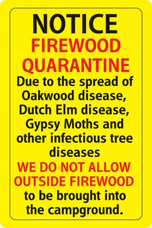 Aluminum Sign- "NOTICE Firewood Quarantine"