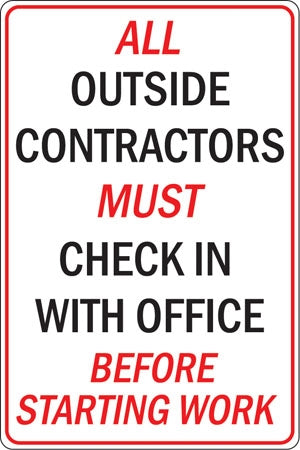Contractors Must Check In- 12"w x 18"h Aluminum Sign