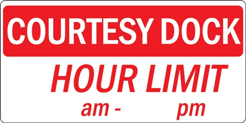 Courtesy Dock Hours- 24"w x 12"h Aluminum Sign