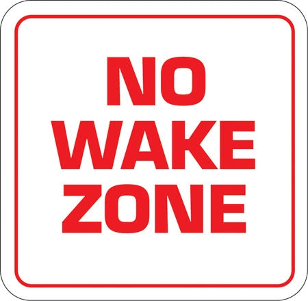 No Wake Zone- 12"w x 12"h Aluminum Sign