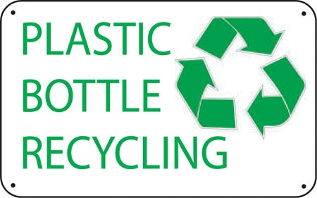 Aluminum Sign- "Plastic Bottle Recycling"