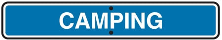 Camping- 24"w x 6"h Reflective Aluminum Sign