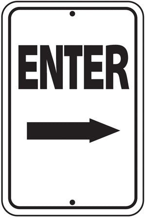 Enter (Right Arrow)- 12"w x 18"h Reflective Aluminum Sign
