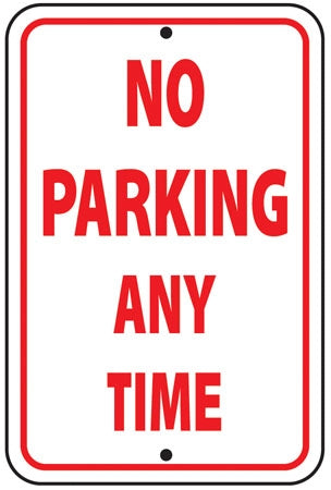 Reflective Aluminum Sign "No Parking Any Time"