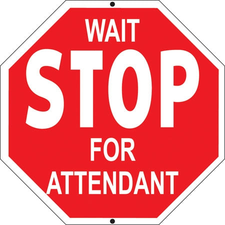 .080 Reflective Aluminum Car Wash Sign "Stop Wait For Attendant