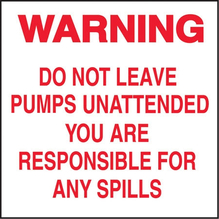 Warning Do No Leave Pumps- 6"w x 6"h Decal