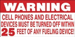 Warning Cell Phones... 25 FEET- 6"w x 3"h Decal