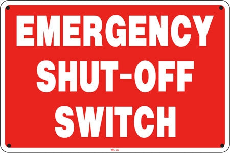 Emergency Shut-Off Switch- 12"w x 8"h Aluminum Sign