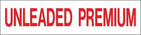 Pump Decal- Red on White, "Unleaded Premium"