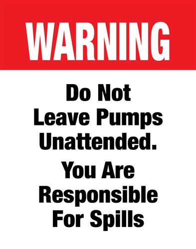 WARNING Do Not Leave Pumps- 22"w x 28"h Insert