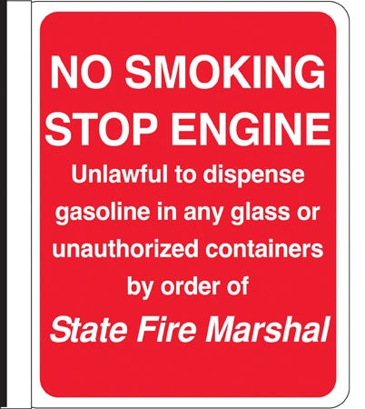 Side Mount Pole Sign- "No Smoking Stop Engine"