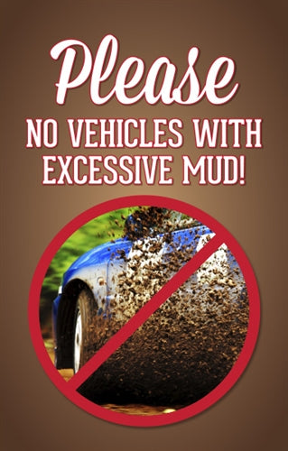 No Vehicles With Excessive Mud- 28" x 44" .020 Styrene Insert