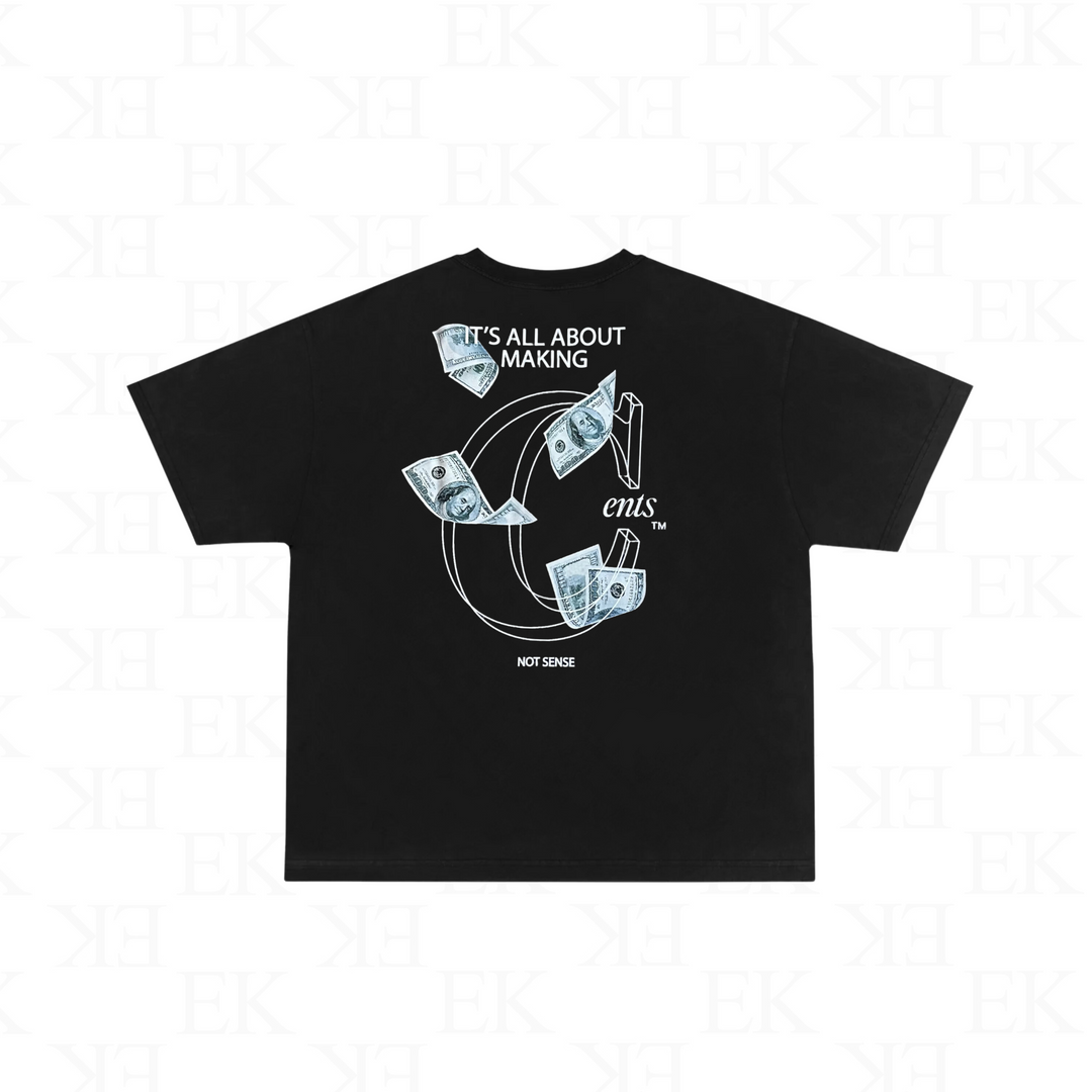 Making Cents Tee Black !