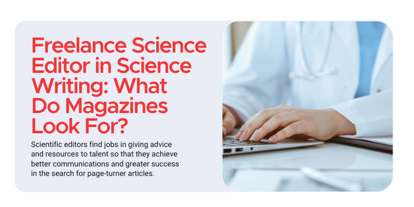 Freelance Science Editors | Science Writers