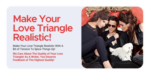Make Your Love Triangle Realistic