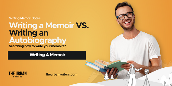 Writing a Memoir VS. Writing an Autobiography | Writing Memoir Books