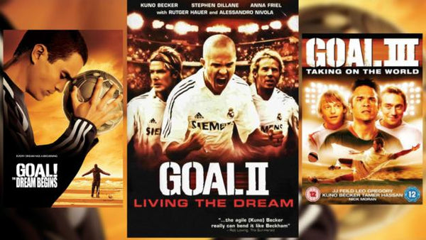 The Goal Trilogy - Best Football Movies